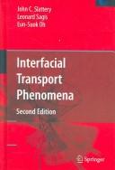 Cover of: Interfacial transport phenomena.