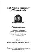 Cover of: High Pressure Technology of Nanomaterials (Solid State Phenomena)