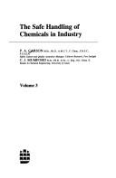 Cover of: safe handling of chemicals in industry