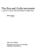 The arts and crafts movement by Gillian Naylor