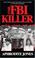 Cover of: The FBI Killer