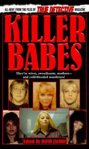 Cover of: Killer Babes: From the Files of True Detective Magazine (From the Files of a True Detective)
