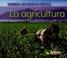 Cover of: La agricultura