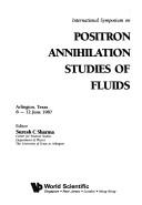 Cover of: International Symposium on Positron Annihilation Studies of Fluids, 1987