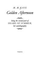 Cover of: Golden afternoon: being the second part of Share of summer, her autobiography