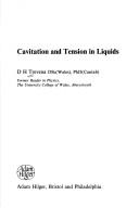 Cavitation and tension in liquids by D. H. Trevena