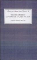 The speculum of Archbishop Thomas Secker by Thomas Secker, Jeremy Gregory