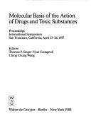 Cover of: Molecular Basis of the Action of Drugs and Toxic Substances by Thomas P. Singer