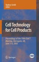 Cover of: Cell technology for cell products | European Society of Animal Cell Technology. General Meeting.
