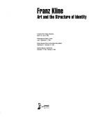 Cover of: Art and the Structure of Identity by Franz Kline
