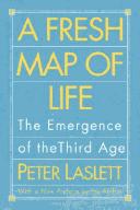 Cover of: A fresh map of life by Peter Laslett