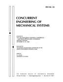 Cover of: Concurrent engineering of mechanical systems | ASME Design Engineering Technical Conference. l990 Chicago, Ill.