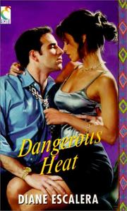 Cover of: Dangerous Heat (Encanto (English)) by Kensington
