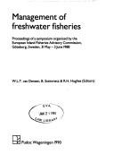 Cover of: Management of Freshwater Fisheries by W. L. T. Van Densen, B. Steinmetz, W. L. T. Van Densen, B. Steinmetz