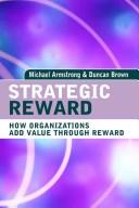 Cover of: Strategic reward by Michael Armstrong