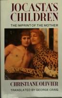 Cover of: Jocasta's children by Christiane Olivier