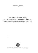 Cover of: La Perduracion De La Modalidad Clasica: Poesia Y Prosa Espanolas De Los Siglos XVII a XIX