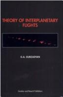 Cover of: Theory of Interplanetary Flights by Grigor A. Gurzadyan