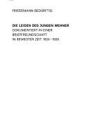 Cover of: Die Leiden des jungen Wehner: dokumentiert in einer Brieffreundschaft in bewegter Zeit 1924-1926
