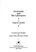 Cover of: Grotowski in His Laboratory (PAJ Books)