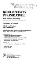 Cover of: Water resources infrastructure: needs, economics, and financing : proceedings of the symposium