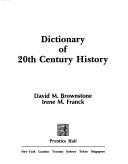 Cover of: Dictionary of 20th century history