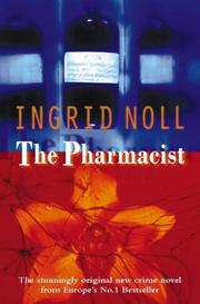 Cover of: The Pharmacist by Ingrid Noll