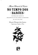 No tempo dos barões by Maria Werneck de Castro
