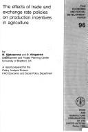 Cover of: The Effects of Trade and Exchange Rate Policies on Production Incentives (Economic & Social Development Papers)