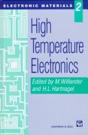 Cover of: High Temperature Electronics (Electronic Materials Series)