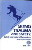 Cover of: Skiing Trauma and Safety by C. D. Mote