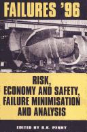 Cover of: Failures 96 Risk Economy & Safety Failu