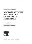 Cover of: Microplasticity and failure of metallic materials by Anton Puškár