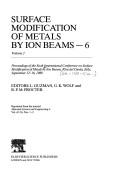Surface modification of metals by ion beams by International Conference on Surface Modification of Metals by Ion Beams (6th 1988 Riva, Italy)