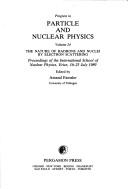 Cover of: Progress in particle and nuclear physics.: proceedings of the International School of Nuclear Physics, Erice, 16-25 July 1988