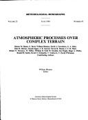 Atmospheric Processes over Complex Terrain (Meteorological Monographs (Amer Meteorological Soc)) by William Blumen