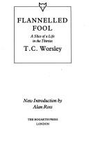 Cover of: Flannelled Fool by T. C. Worsley