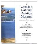 Cover of: Canada's National Aviation Museum by K. M. Molson, K. M. Molson