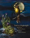 Cover of: Toad to a nightingale by Brad Leithauser