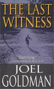 Cover of: The last witness by Joel Goldman