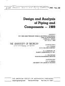Cover of: Design and analysis of piping and components, 1989: presented at the 1989 ASME Pressure Vessels and Piping Conference--JSME co-sponsorship, Honolulu, Hawaii, July 23-27, 1989