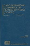 Cover of: Cairo International Conference on High Energy Physics (CICHEP II): Cairo, Egypt 14-17 January 2006 by Shaaban Khalil