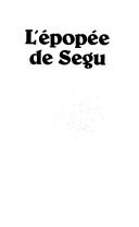 Cover of: L' épopée de Segu: Da Monson: un pouvoir guerrier