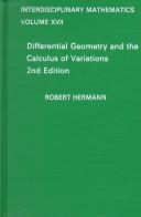 Cover of: Differential geometry and the calculus of variations