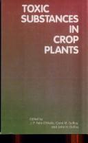 Cover of: Toxic substances in crop plants