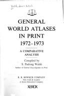 Cover of: General world atlases in print by S. Padraig Walsh, S. Padraig Walsh