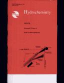 Cover of: Hydrochemistry: proceedings of an international symposium (Symposium S5) held during the Fifth Scientific Assembly of the International Association of Hydrological Sciences (IAHS) at Rabat, Morocco, from 23 April to 3 May 1997