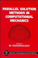 Cover of: Parallel solution methods in computational mathematics by edited by M. Papadrakakis.