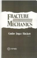 Cover of: Fracture Mechanics: Twenty First Symposium (National Symposium on Fracture Mechanics// Proceedings)