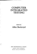 Cover of: Computer integrated testing: Oxford